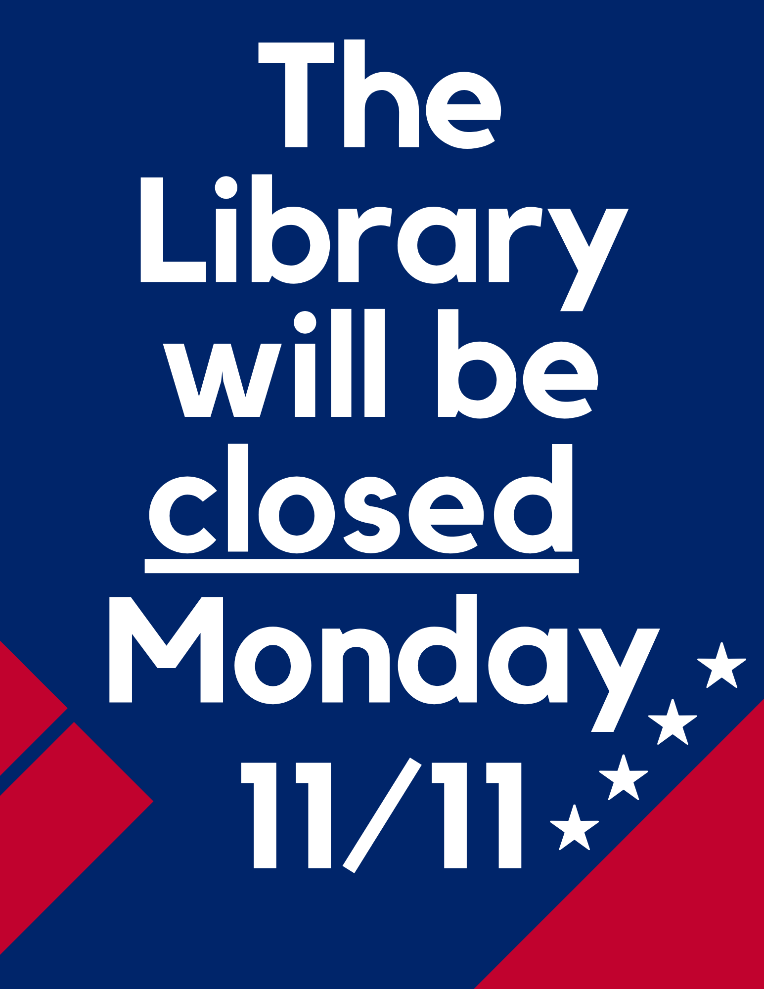 The Library will be closed Monday 11/11